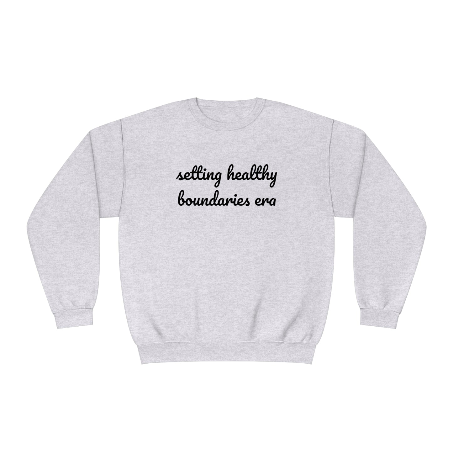 Setting Healthy Boundaries Era Crewneck Sweatshirt