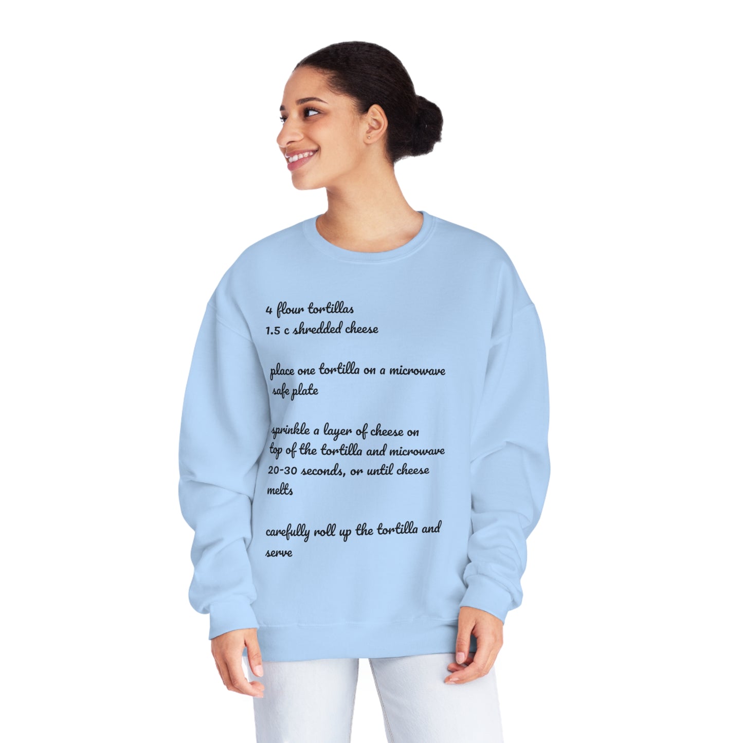 Tortilla Rollup Recipe Crewneck Sweatshirt