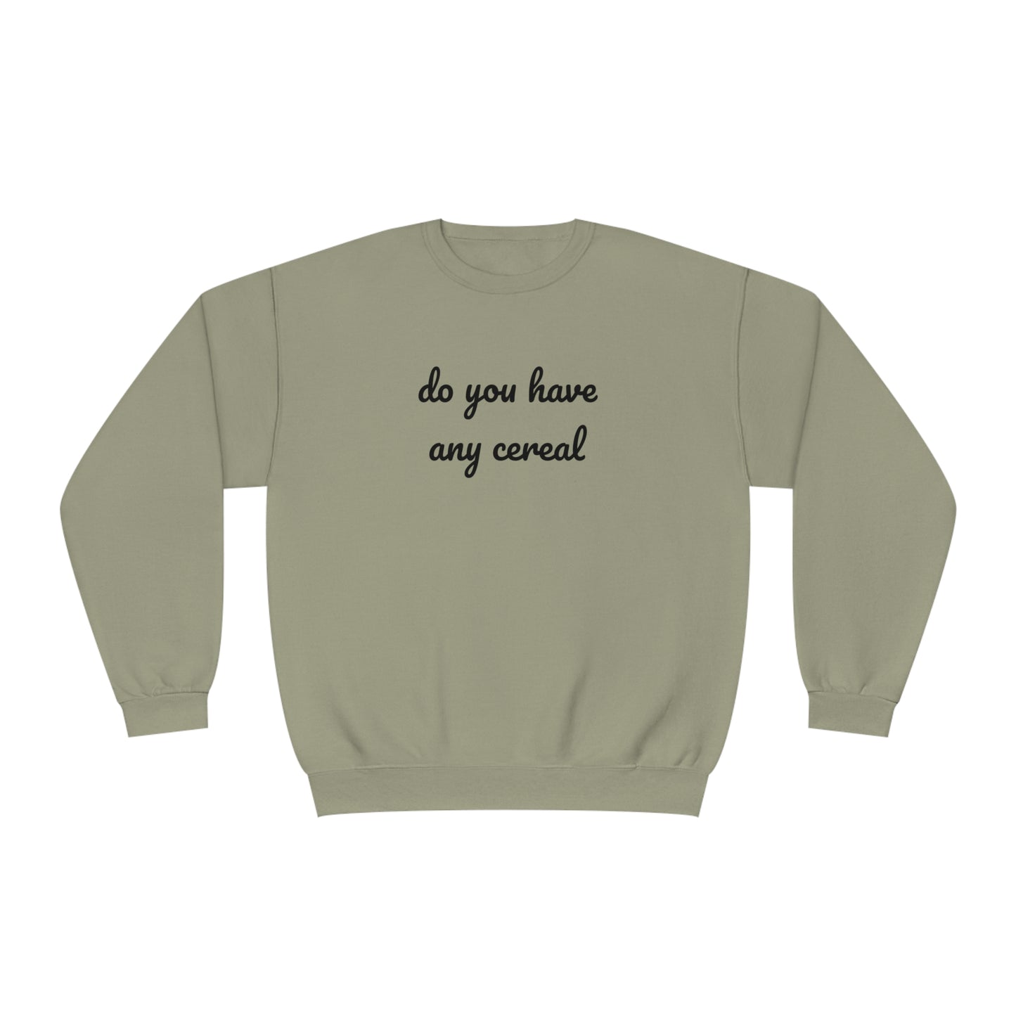 Do You Have Any Cereal Crewneck Sweatshirt