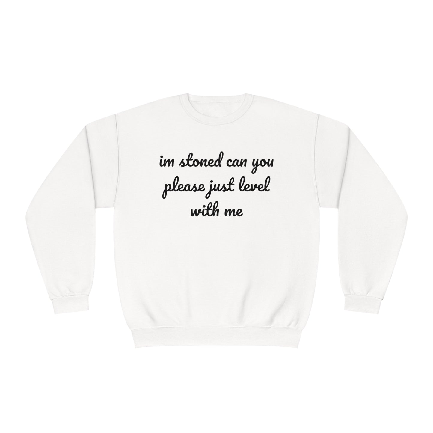 I’m Stoned Crewneck Sweatshirt