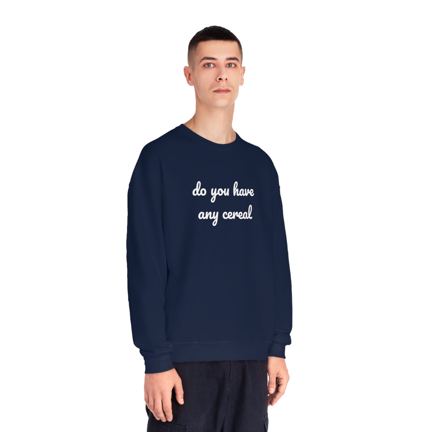 Do You Have Any Cereal Crewneck Sweatshirt