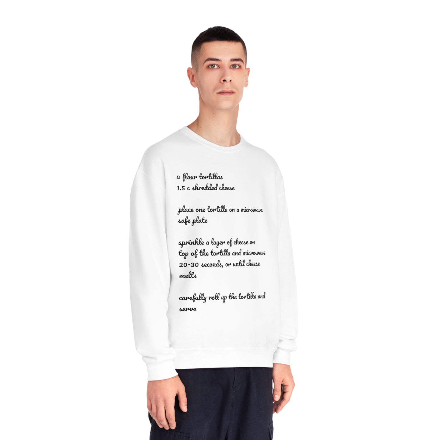 Tortilla Rollup Recipe Crewneck Sweatshirt