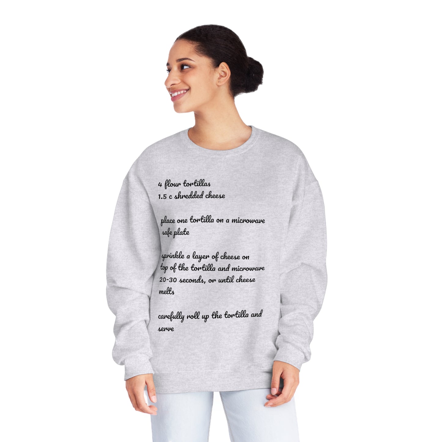 Tortilla Rollup Recipe Crewneck Sweatshirt